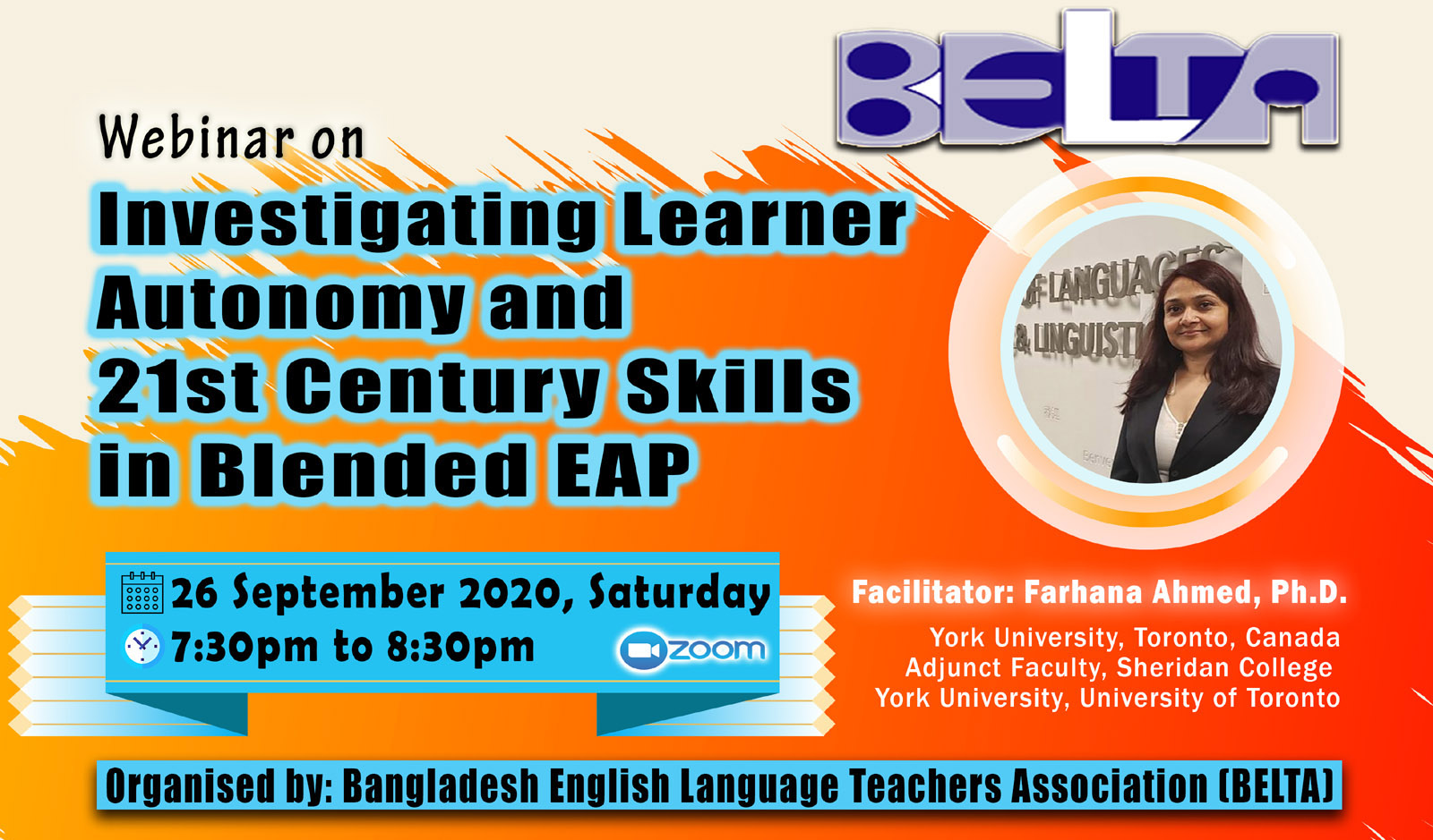 "Investigating Learner Autonomy and 21st Century Skills in Blended EAP" facilitated by Dr Farhana Ahmed